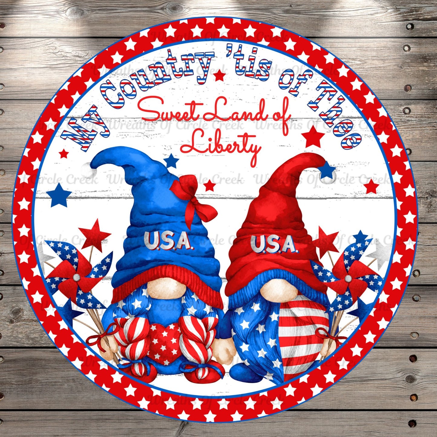 Patriotic Gnomes, U.S.A, Stars, My Country Tis Of Thee, Sweet Land Of Liberty, Round, Light Weight, Metal Wreath, Sign, No Holes