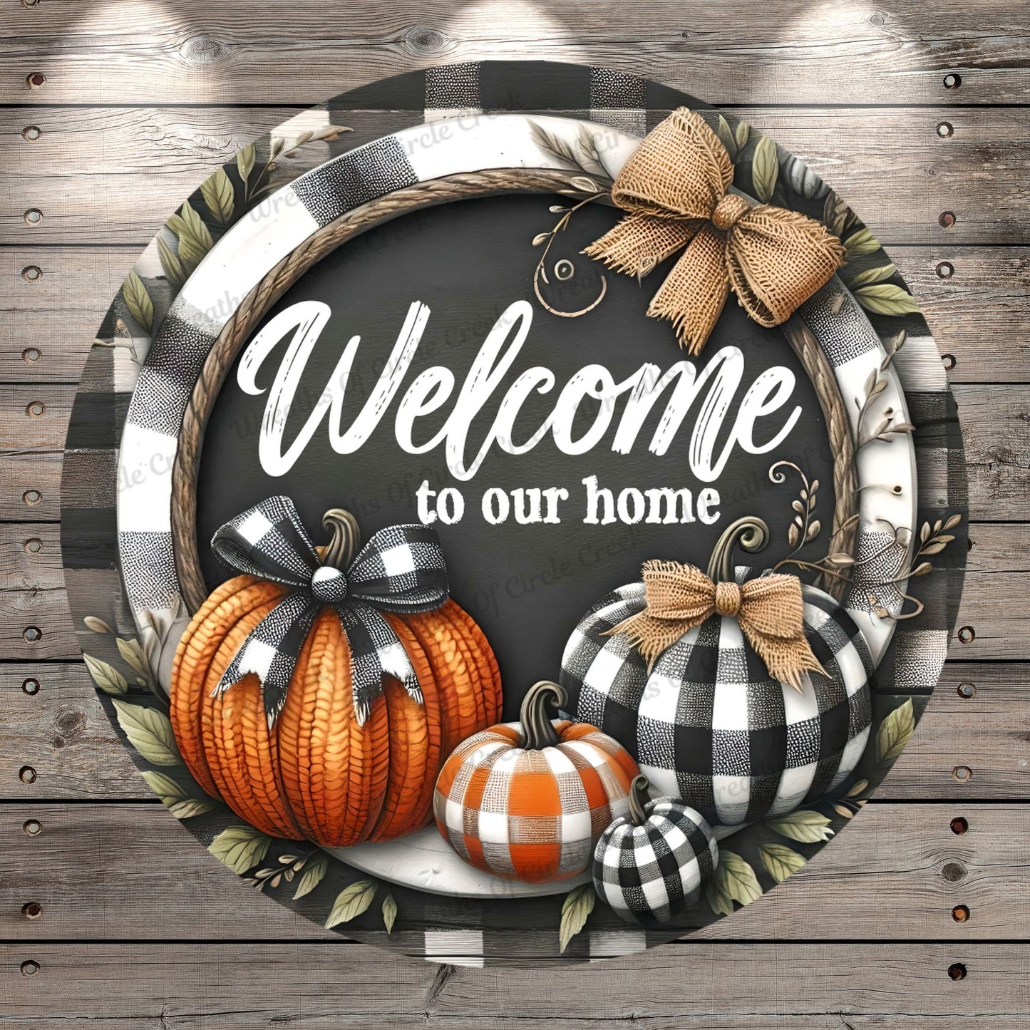 Welcome, To Our Home, Buffalo Plaid Pumpkins, Orange, Black, White, Rustic, Round, Light Weight, Metal Wreath Sign, No Holes In Sign