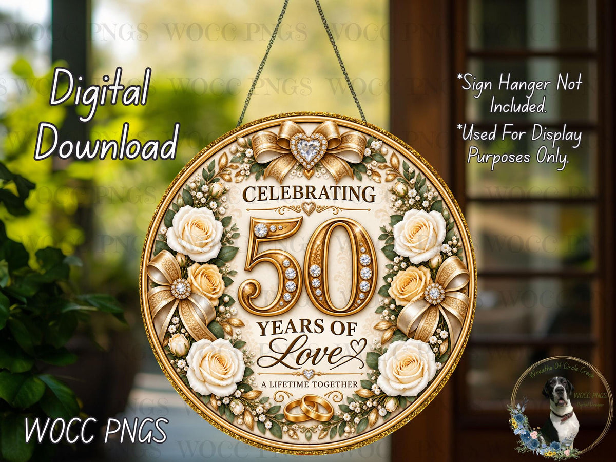 The image is a digital download of a sign celebrating a 50th anniversary, featuring a golden design with roses, flowers, and the number 50.