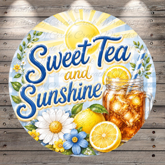 A round sign with the text "Sweet Tea and Sunshine" surrounded by various fruits and flowers, including lemon slices, daisies, and a glass of iced tea.