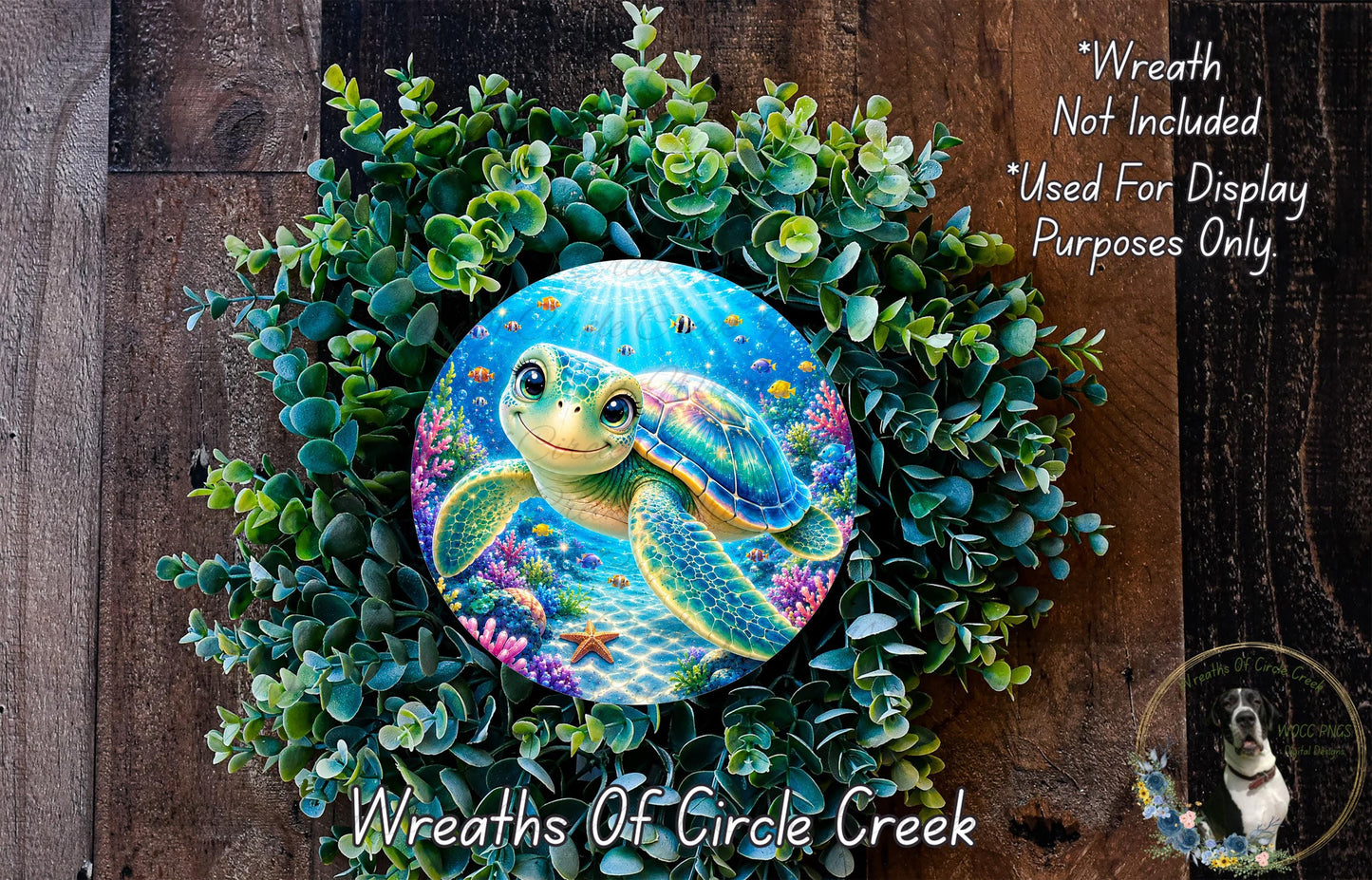 A wreath made of green leaves and a colorful turtle illustration, with the text "Wreath Not Included * Used For Display Purposes Only" and "Wreaths of Circle Creek" written below.