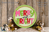 A circular sign with the text "MERRY AND BRIGHT" in a vibrant green and red color scheme, surrounded by a wreath of flowers and a wooden background.