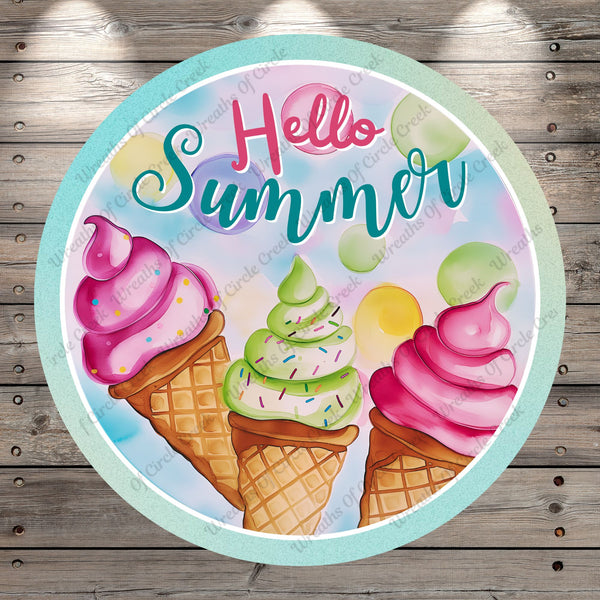 Hello Summer, Ice Cream, Summer Party, Lightweight, Wreath Sign, No Holes In Sign