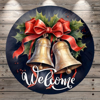 Christmas Bells, Red Bow, Welcome, Wreath Sign, No Holes, Round UV Coated, Metal