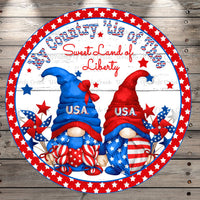 Patriotic Gnomes, U.S.A, Stars, My Country Tis Of Thee, Sweet Land Of Liberty, Round, Light Weight, Metal Wreath, Sign, No Holes