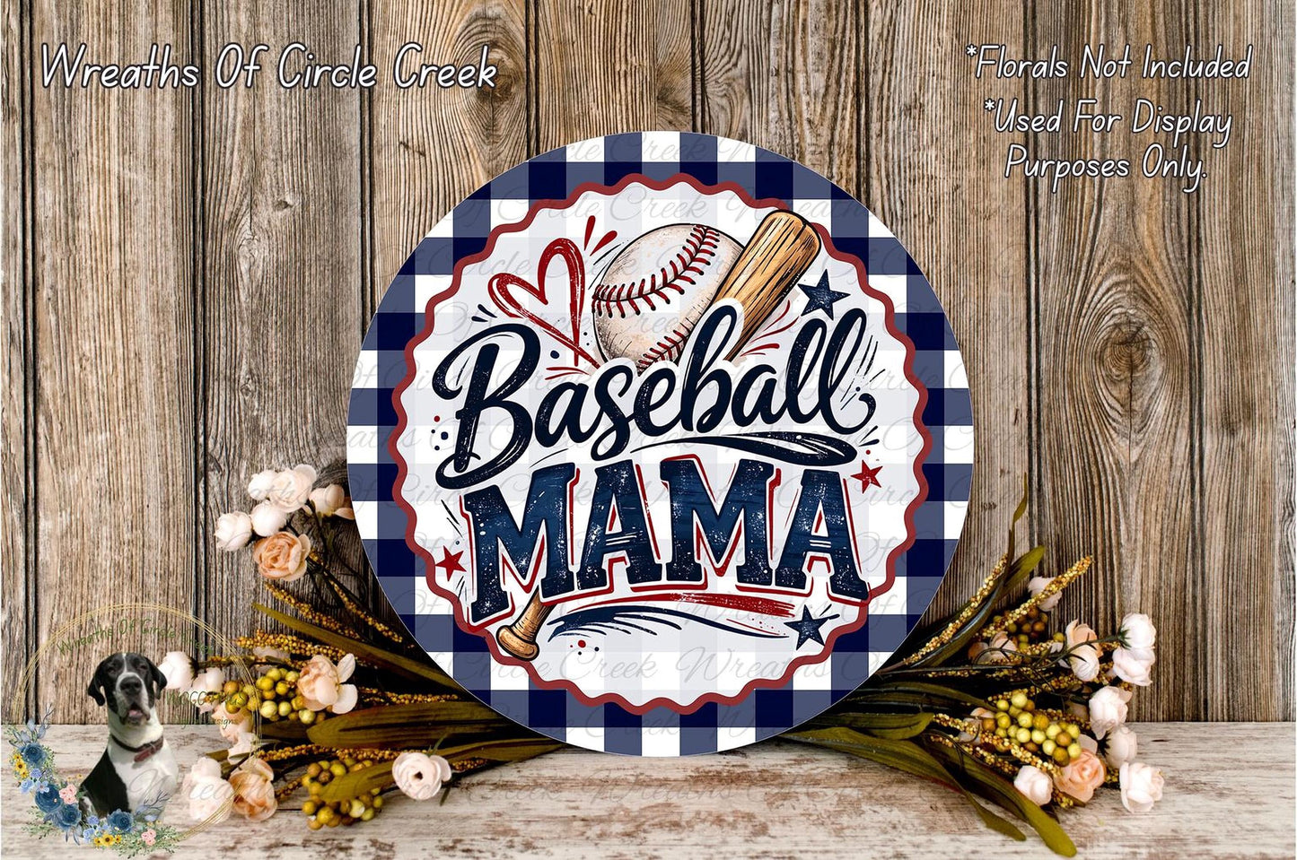 a decorative sign with the text "Baseball Mama" and a baseball bat, surrounded by flowers and a wooden background.