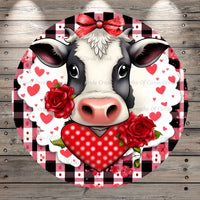 Dairy Cow, Valentine, Hearts and Roses, Plaid, Wreath Sign, No Holes, Round UV Coated, Metal, No Holes