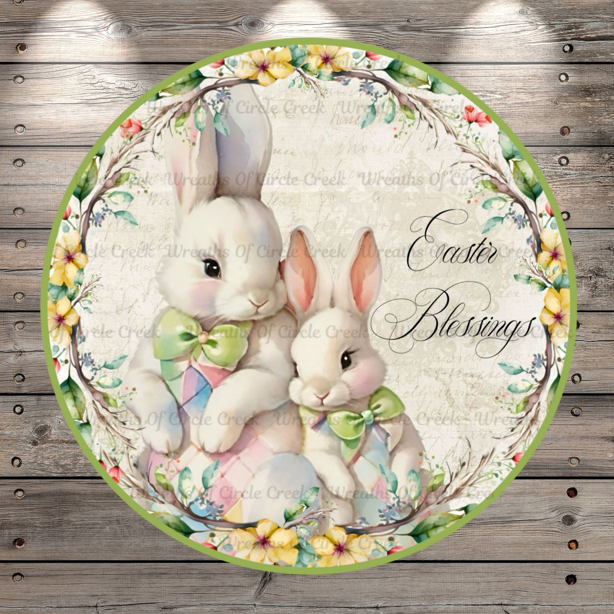 Easter Blessings, Easter Bunnies, Victorian, Florals, Spring, Round Light Weight, Metal Wreath Sign, No Holes