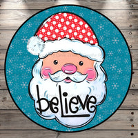 Believe, Santa Face, Red and White Polka Dot Cap, Blue Snowflakes Background,Winter, Round, Light Weight, Metal Wreath Sign, No Holes