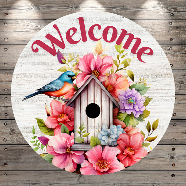 Birdhouse, Welcome, Pink , Florals, Round, Spring, Light Weight, Metal Wreath Sign, No Holes