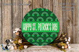 a circular sign with the text "Happy St. Patrick's Day" displayed on it, surrounded by a wreath of flowers and greenery.