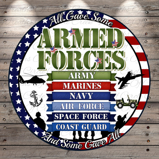 The image is a circular graphic with the text "All Gave Some ARMED FORCES" and various military-themed graphics and symbols, including an American flag, a helicopter, a soldier, and a military vehicle.