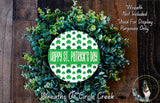 a wreath made of green leaves and shamrocks, with the text "Happy St. Patrick's Day" displayed prominently in the center.