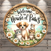 Puppy, Kittens, Welcome, To My, House Of, Paws, Florals, Lightweight, Wreath Sign, No Holes In Sign