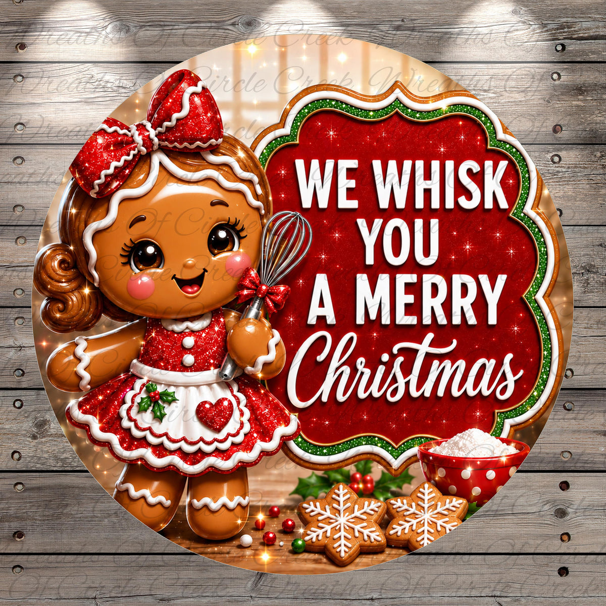 A cheerful gingerbread girl holding a whisk stands next to a sign that says "We whisk you a merry Christmas".