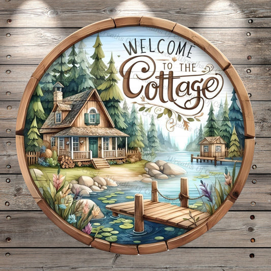 Welcome To The Cottage, Round, Lightweight, Metal Wreath Sign, No Holes In Sign