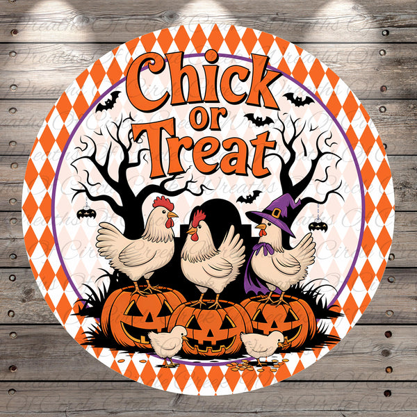 A round Halloween-themed sign with a cartoon illustration of chickens standing on jack-o-lanterns. The sign has a text that reads "Chick or Treat" and features bats, a witch's hat, and a pumpkin.