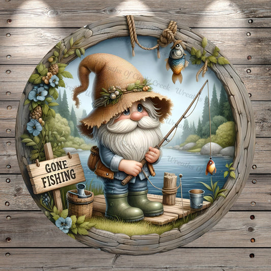 Gone Fishing, Gnome, Round, Lightweight, Metal Wreath Sign, No Holes In Sign