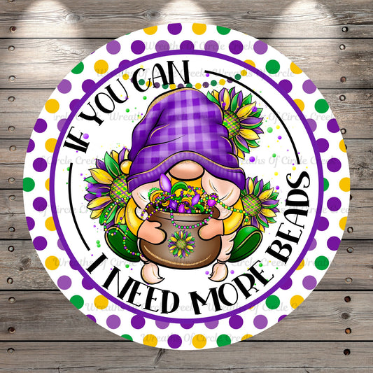 Mardi Gras, Gnome, More Beads, Cute, Polka Dots, Round Metal, Wreath Sign, No Holes