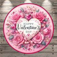 Happy Valentine's Day, Victorian, Roses, Jewels, Hearts, Pink, Round, Light Weight, Metal Wreath Sign, No Holes In Sign