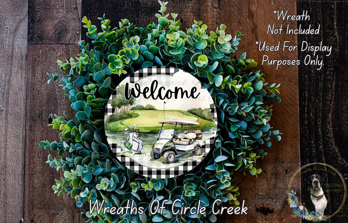 a wreath with a golf cart design, surrounded by greenery, and a sign that reads "Welcome Wreath Not Included Used For Display Purposes Only".