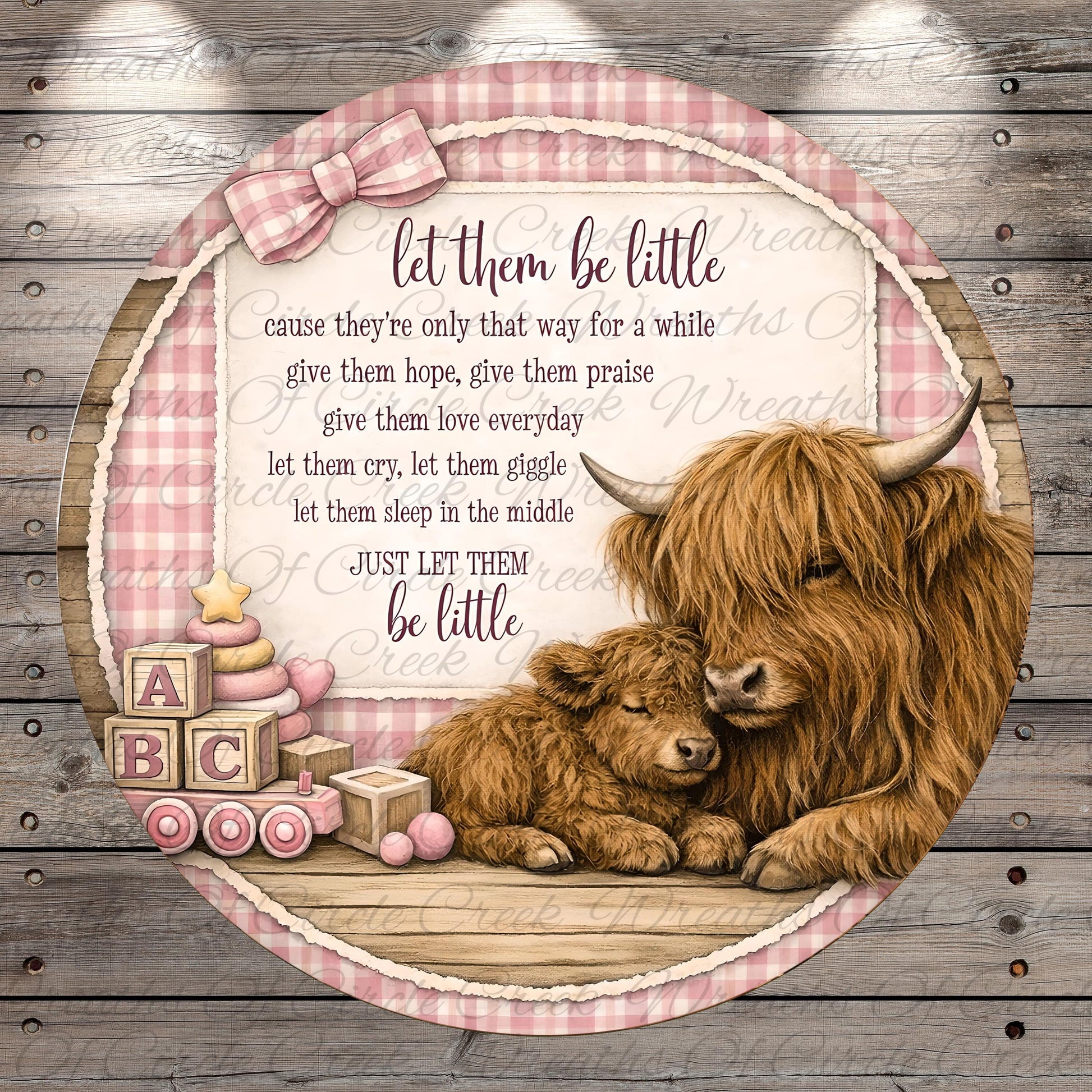 A mother cow and her calf cuddling together, with a sign that reads "let them be little" and a message about giving them hope, praise, love, and sleep.