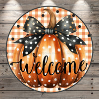 Polka Dot Pumpkin, Black Bow, Welcome, Fall, Autumn, Round, Light Weight, Metal, Wreath Sign, No Holes In Sign