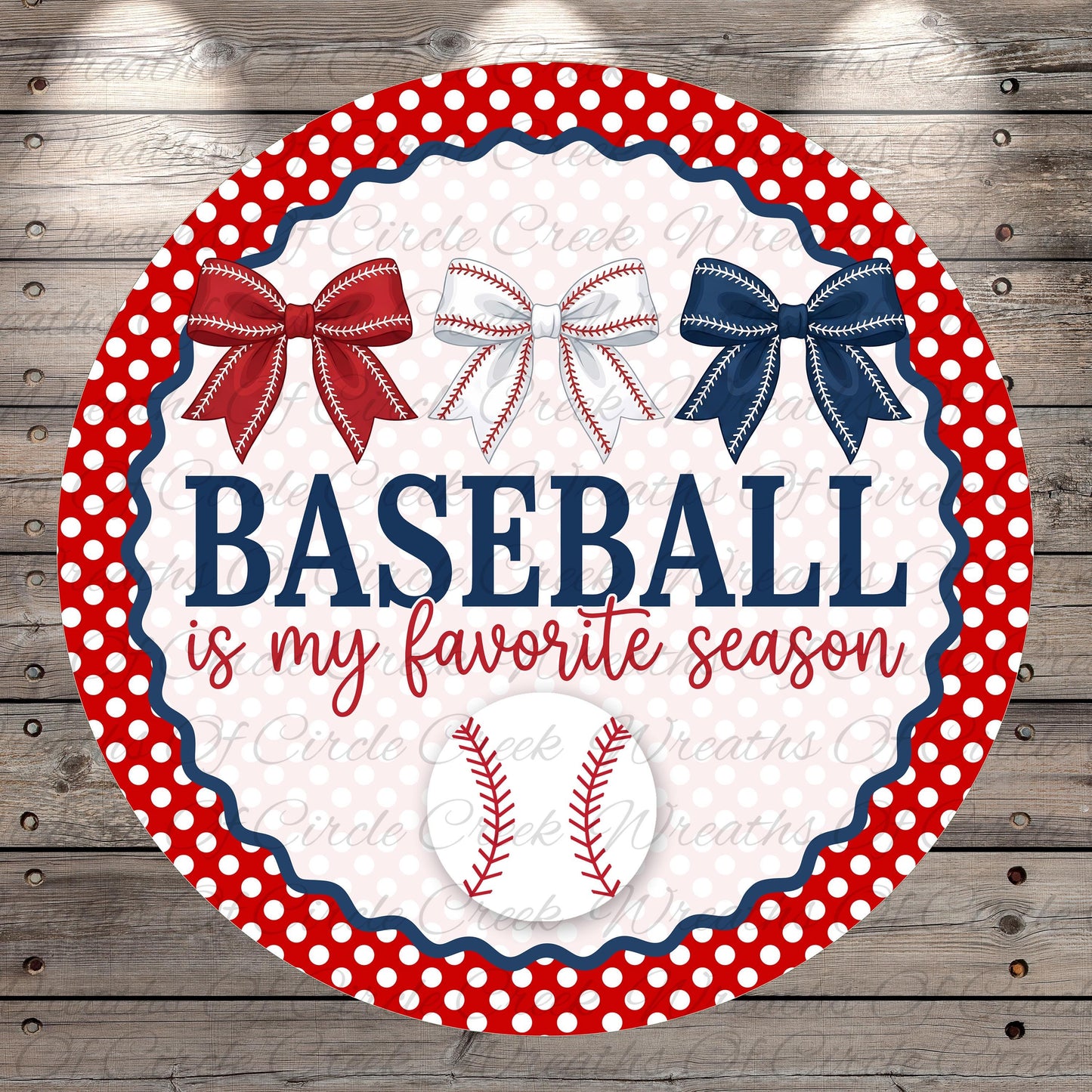 a baseball-themed design with a red and white polka dot border, a baseball, and three red and white bows. The text "BASEBALL is my favorite season" is displayed in the center of the image.