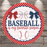 a baseball-themed design with a red and white polka dot border, a baseball, and three red and white bows. The text "BASEBALL is my favorite season" is displayed in the center of the image.