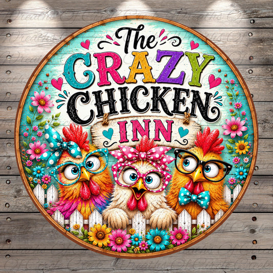 a colorful and whimsical sign for "The Crazy Chicken Inn", with three cartoon chickens wearing glasses and bow ties.
