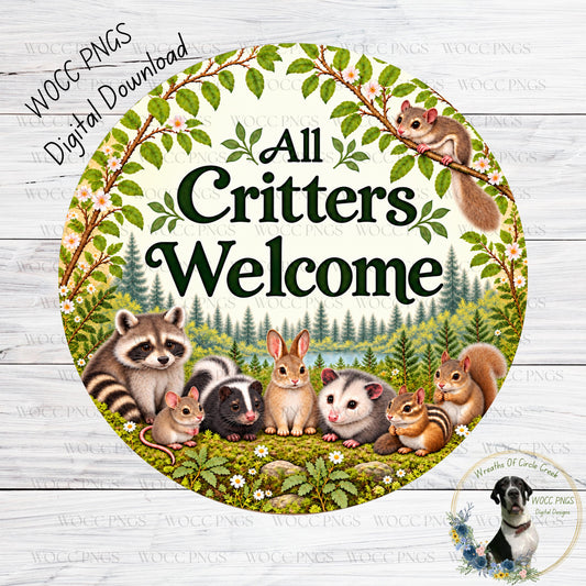 A circular sign with a forest scene featuring various animals, including a raccoon, rabbit, squirrel, hedgehog, and a dog, surrounded by green leaves and flowers. The sign has the text "All Critters Welcome" written on it.