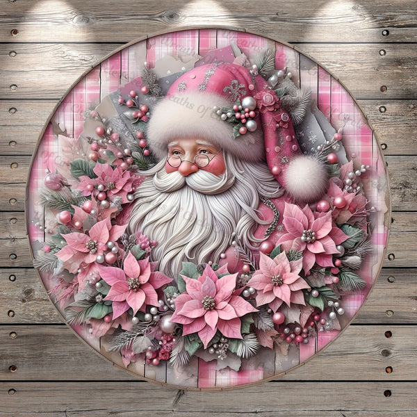 Woodland Santa, Pink Faux 3D, Poinsettias, Classic, Round, Light Weight, Metal ,Wreath Sign, No Holes In Sign