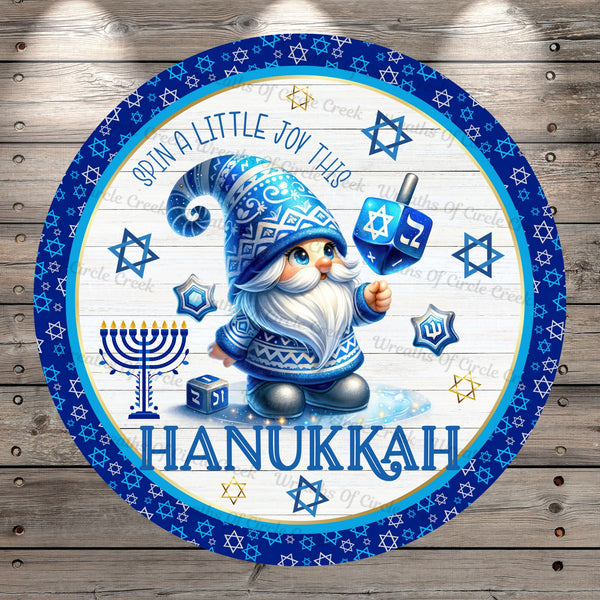 Hanukkah Gnome, Spin A Little Joy, This, Hanukkah, Round, Light Weight, Metal Wreath Sign, No Holes In Sign