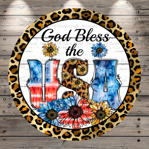 USA, God Bless, Leopard, Tie Dye, Sunflowers, Light Weight, Metal Wreath Sign, No Holes In Sign