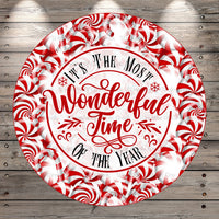 Peppermint Candy, It's The Most Wonderful Time, Of The Year, Round, Light Weight, Metal, Wreath Sign, No Holes In Sign