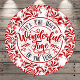 Peppermint Candy, It's The Most Wonderful Time, Of The Year, Round, Light Weight, Metal, Wreath Sign, No Holes In Sign