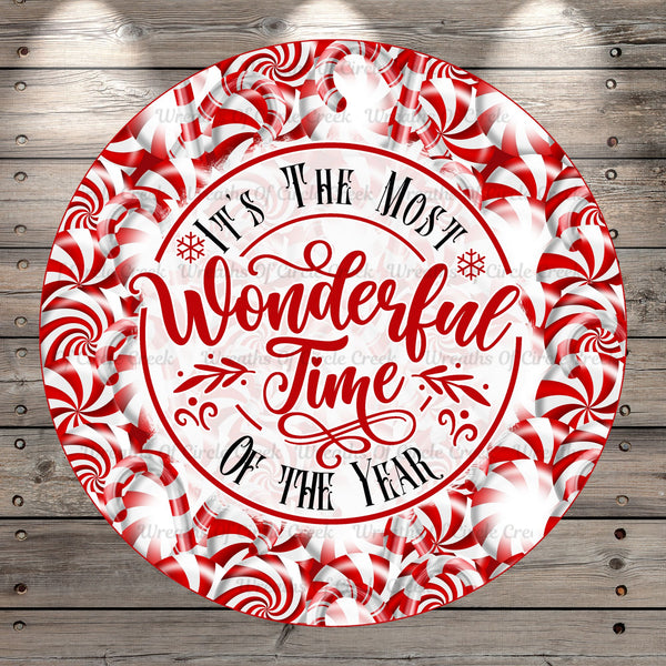 Peppermint Candy, It's The Most Wonderful Time, Of The Year, Round, Light Weight, Metal, Wreath Sign, No Holes In Sign