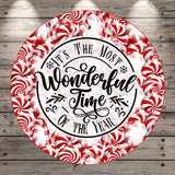 Peppermint Candy, It's The Most Wonderful Time, Of The Year, Round, Light Weight, Metal, Wreath Sign, No Holes In Sign