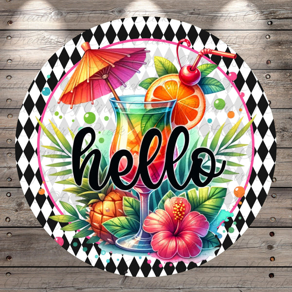 Hello Tropical Drink Sign | Lightweight Round Metal Wreath Sign | No Holes in Sign | Summer Patio Decor