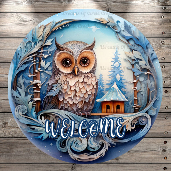 Welcome, Winter Woodland Owl, Round, Light Weight, Metal Wreath Sign, No Holes