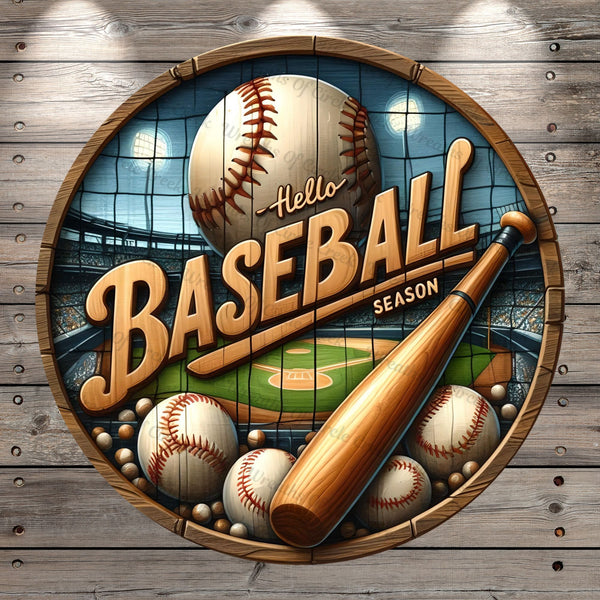 Hello Baseball Season,  Faux 3D, Round, Light Weight, Metal ,Wreath Sign, No Holes In Sign