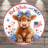 A cute brown cow with a blue bow on its head is surrounded by flowers and an American flag, with the text "Red, White, and Moo" written above it.