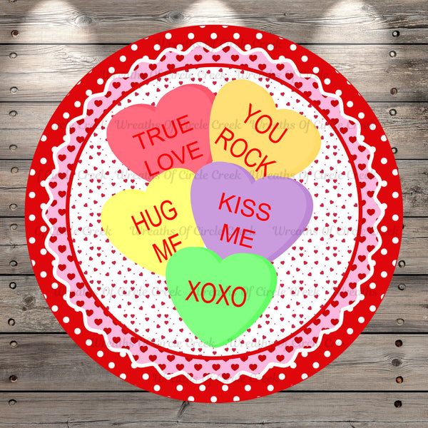 Candy Valentine Hearts, Round, Light Weight, Metal Wreath Sign, No Holes, UV Coated,