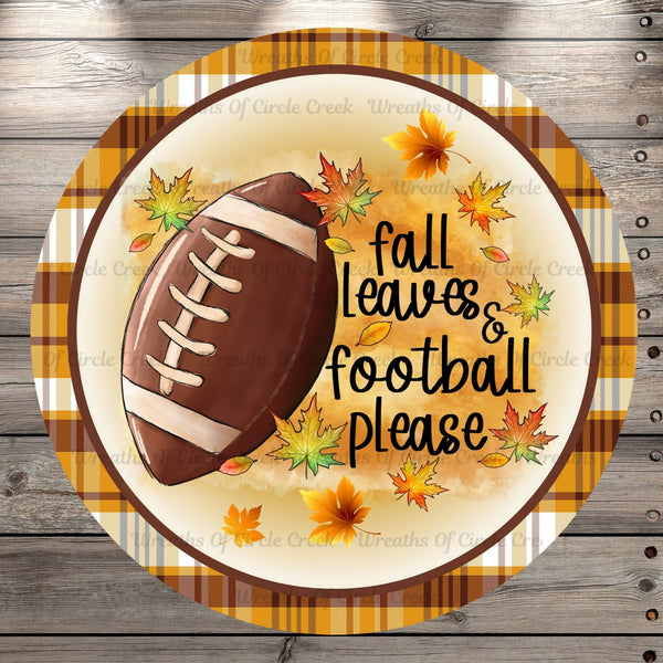 Fall Football, Fall Leaves and Football Please, Plaid, Round UV Coated, Metal Sign, No Holes