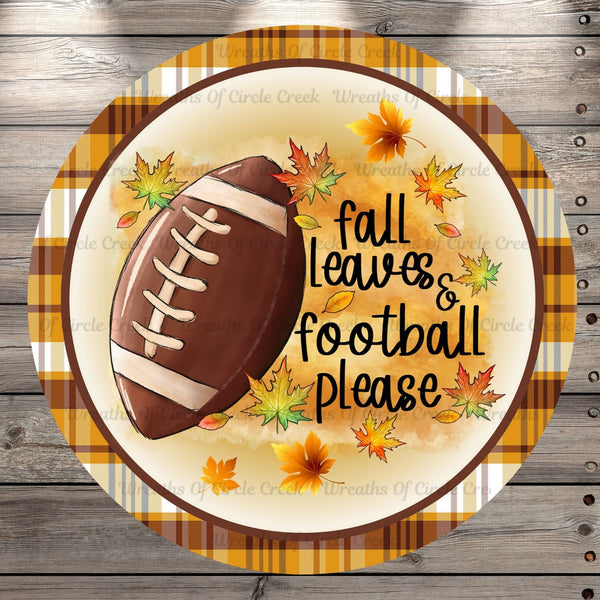 Fall Football, Fall Leaves and Football Please, Plaid, Round UV Coated – Wreaths Of Circle Creek fall-football-fall-leaves-and-football-please-plaid-round-uv-coated-wreaths-of-circle-creek
