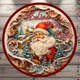 Believe In The Magic, Woodland Santa, Round, Light Weight, Metal Wreath Sign, No Holes