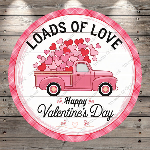 Valentine Truck, Loads Of Love, Happy Valentine's Day, Plaid, Hearts, Round, Light Weight, Metal Wreath Sign, No Holes In Sign