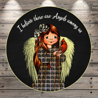 I Believe There Are Angels Among Us, Red Haired Angel with Cardinal, Plaid Gown, Round, Light Weight, Metal Wreath Sign, No Holes