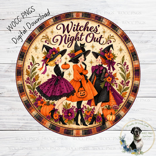 The image is a circular illustration featuring three women dressed in Halloween costumes, surrounded by pumpkins, flowers, and a cat. The text "Witches' Night Out" is prominently displayed above the illustration.