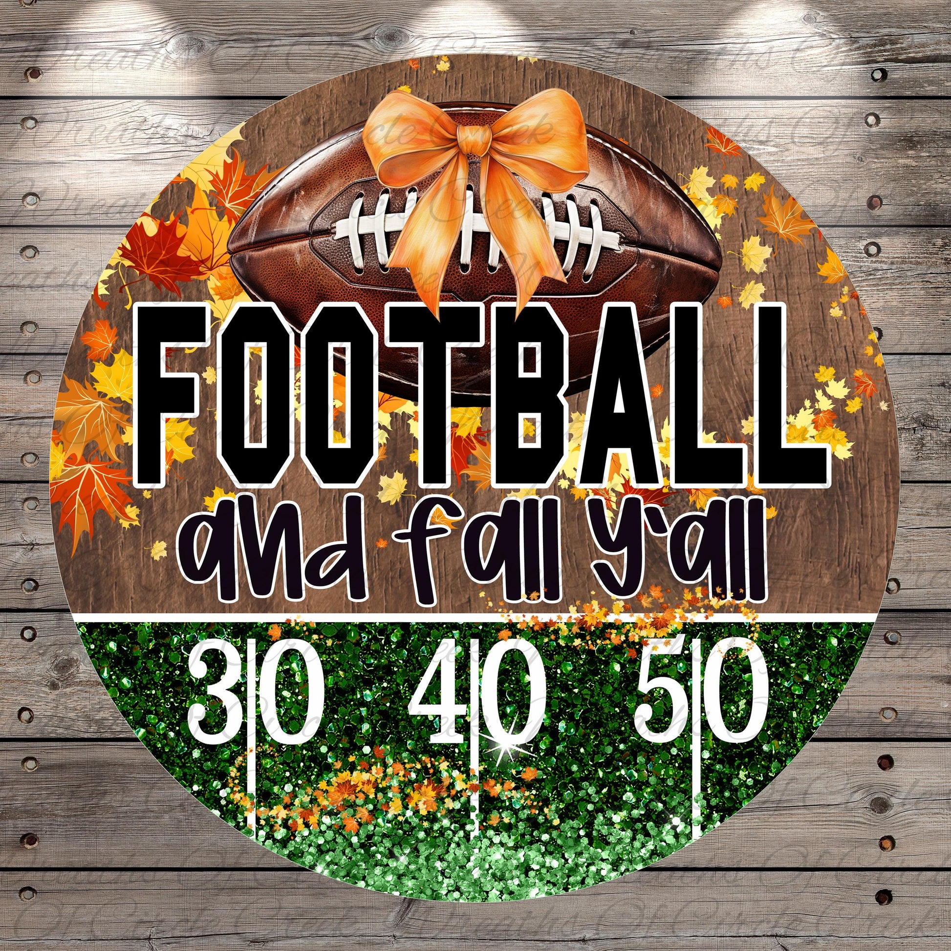 A circular sign with a football and autumn leaves, along with the text "FOOTBALL and fall y'all" and "310 40 50".